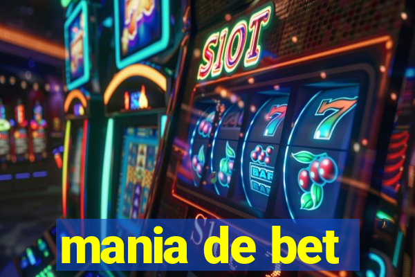 mania de bet